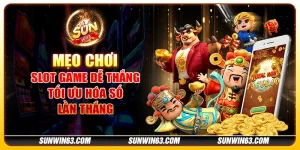 Mẹo chơi slot game dễ thắng: Tối ưu hóa số lần thắng