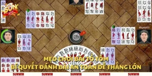 Mẹo chơi bài Tổ Tôm: Bí quyết đánh bài an toàn dễ thắng lớn