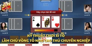 Kỹ thuật chơi Xì tố: Làm chủ vòng tố như cao thủ chuyên nghiệp